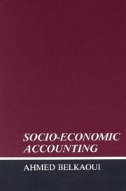 Socio-economic accounting by Ahmed Riahi-Belkaoui