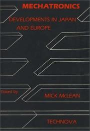 Cover of: Mechatronics: developments in Japan and Europe