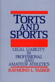 Torts and sports by Raymond L. Yasser