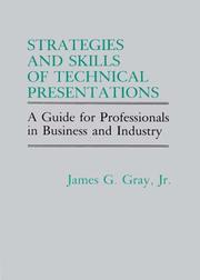 Cover of: Strategies and skills of technical presentations: a guide for professionals in business and industry