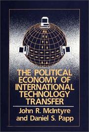 Cover of: The Political economy of international technology transfer