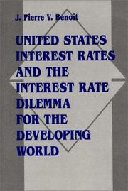 Cover of: United States interest rates and the interest rate dilemma for the developing world