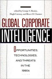 Cover of: Global corporate intelligence by George S. Roukis, Bruce H. Charnov