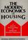 Cover of: The modern economics of housing