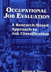 Cover of: Occupational job evaluation: a research-based approach to job classification