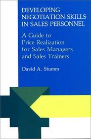 Cover of: Developing negotiation skills in sales personnel: a guide to price realization for sales managers and sales trainers