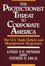 Cover of: The protectionist threat to corporate America: the U.S. trade deficit and management responses