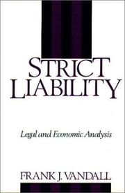 Cover of: Strict liability | Frank J. Vandall