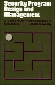 Cover of: Security program design and management: a guide for security-conscious managers