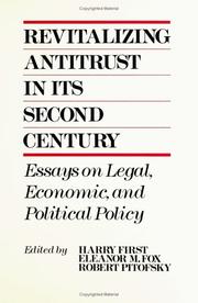 Cover of: Revitalizing antitrust in its second century: essays on legal, economic, and political policy