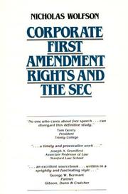 Cover of: Corporate first amendment rights and the SEC by Nicholas Wolfson