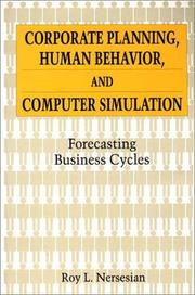 Cover of: Corporate planning, human behavior, and computer simulation: forecasting business cycles