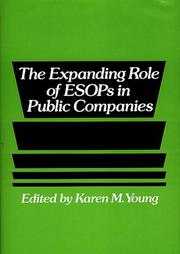 Cover of: The Expanding role of ESOPs in public companies