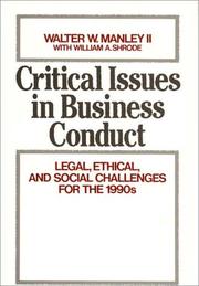 Cover of: Critical issues in business conduct: legal, ethical, and social challenges for the 1990s