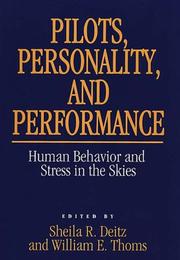 Cover of: Pilots, personality, and performance by edited by Sheila R. Deitz and William E. Thoms.