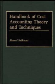 Cover of: Handbook of cost accounting theory and techniques by Ahmed Riahi-Belkaoui