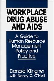 Cover of: Workplace drug abuse and AIDS: a guide to human resource management policy and practice