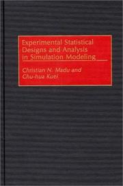 Cover of: Experimental statistical designs and analysis in simulation modeling | Christian N. Madu