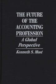The future of the accounting profession by Kenneth S. Most