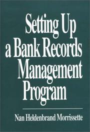 Cover of: Setting up a bank records management program