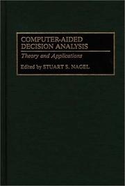 Cover of: Computer-aided decision analysis: theory and applications