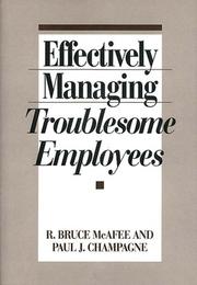 Cover of: Effectively managing troublesome employees
