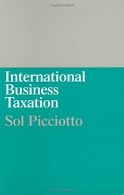 Cover of: International business taxation: a study in the internationalization of business regulation