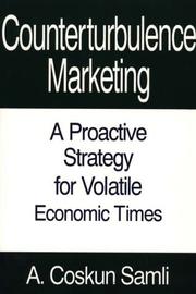 Cover of: Counterturbulence marketing: a proactive strategy for volatile economic times