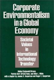 Cover of: Corporate environmentalism in a global economy by Halina Szejnwald Brown ... [et al.].