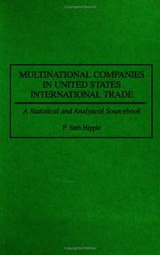 Cover of: Multinational companies in United States international trade by F. Steb Hipple