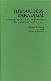 Cover of: The success paradigm by Michael E. Friesen