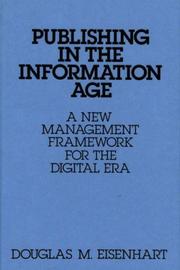 Cover of: Publishing in the information age: a new management framework for the digital era