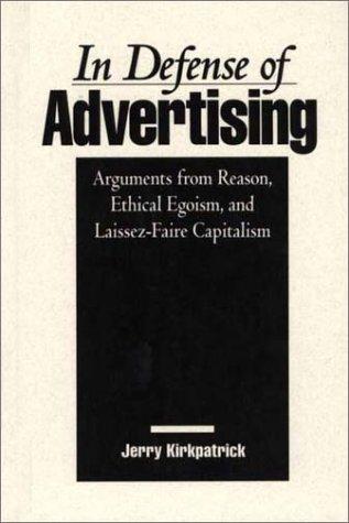 In defense of advertising by Jerry Kirkpatrick
