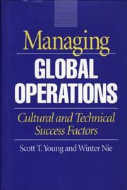 Cover of: Managing global operations: cultural and technical success factors