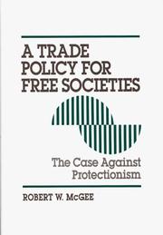 A trade policy for free societies by Robert W. McGee