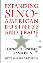 Cover of: Expanding Sino-American Business and Trade: China's Economic Transition