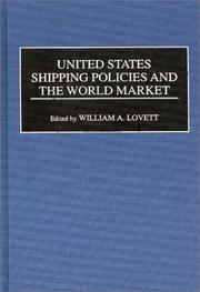 Cover of: United States shipping policies and the world market
