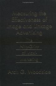 Cover of: Measuring the effectiveness of image and linkage advertising | Arch G. Woodside