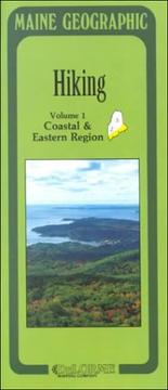 Cover of: Hiking, Coastal & Eastern Region (Maine Geographic Series)