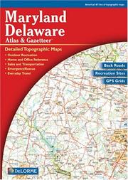 Cover of: Maryland/Delaware Atlas & Gazetteer by Delorme