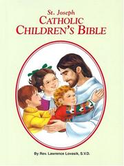 Cover of: Catholic Children's Bible by Lawrence G. Lovasik