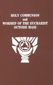 Cover of: Holy Communion and Worship of the Eucharist Outside Mass/No. 648/22