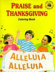 Cover of: Praise and Thanksgiving Coloring Book