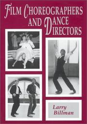 Cover of: Film choreographers and dance directors | Larry Billman