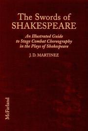 Cover of: The swords of Shakespeare: a heavily illustrated guide to stage combat choreography in the plays of Shakespeare
