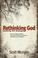 Cover of: Rethinking God