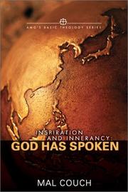 Cover of: Inspiration and Innerrancy: God Has Spoken (Amg's Basic Theology)