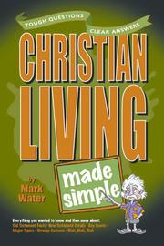 Cover of: Christian Living Made Simple (Made Simple (Amg)) by Mark Water