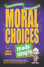 Cover of: Moral Choices Made Simple (Made Simple (Amg))