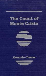 Cover of: Count of Monte Cristo by Alexandre Dumas